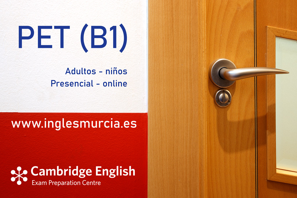 PET B1 Cambridge English - Academia de Inglés en Murcia